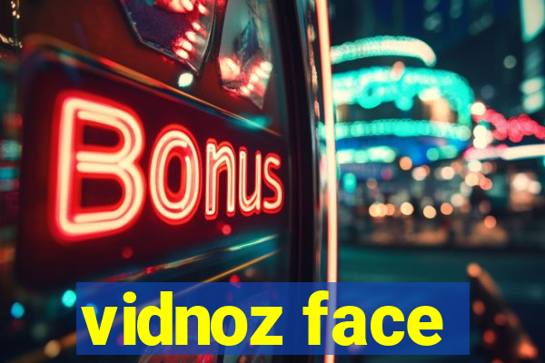 vidnoz face